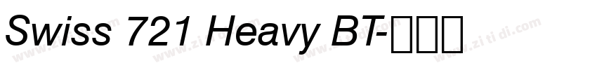 Swiss 721 Heavy BT字体转换